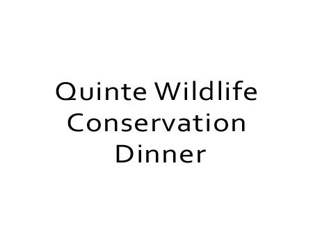 Quinte Wildlife Conservation Dinner